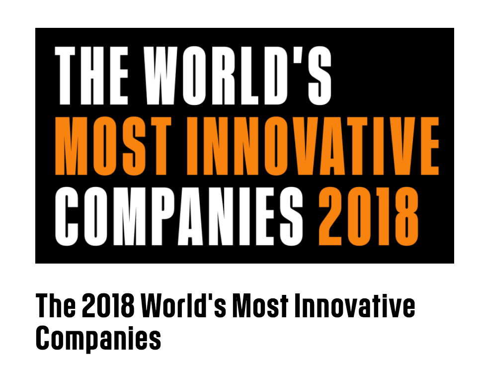 Fast Company: World’s Most Innovative Companies 2018