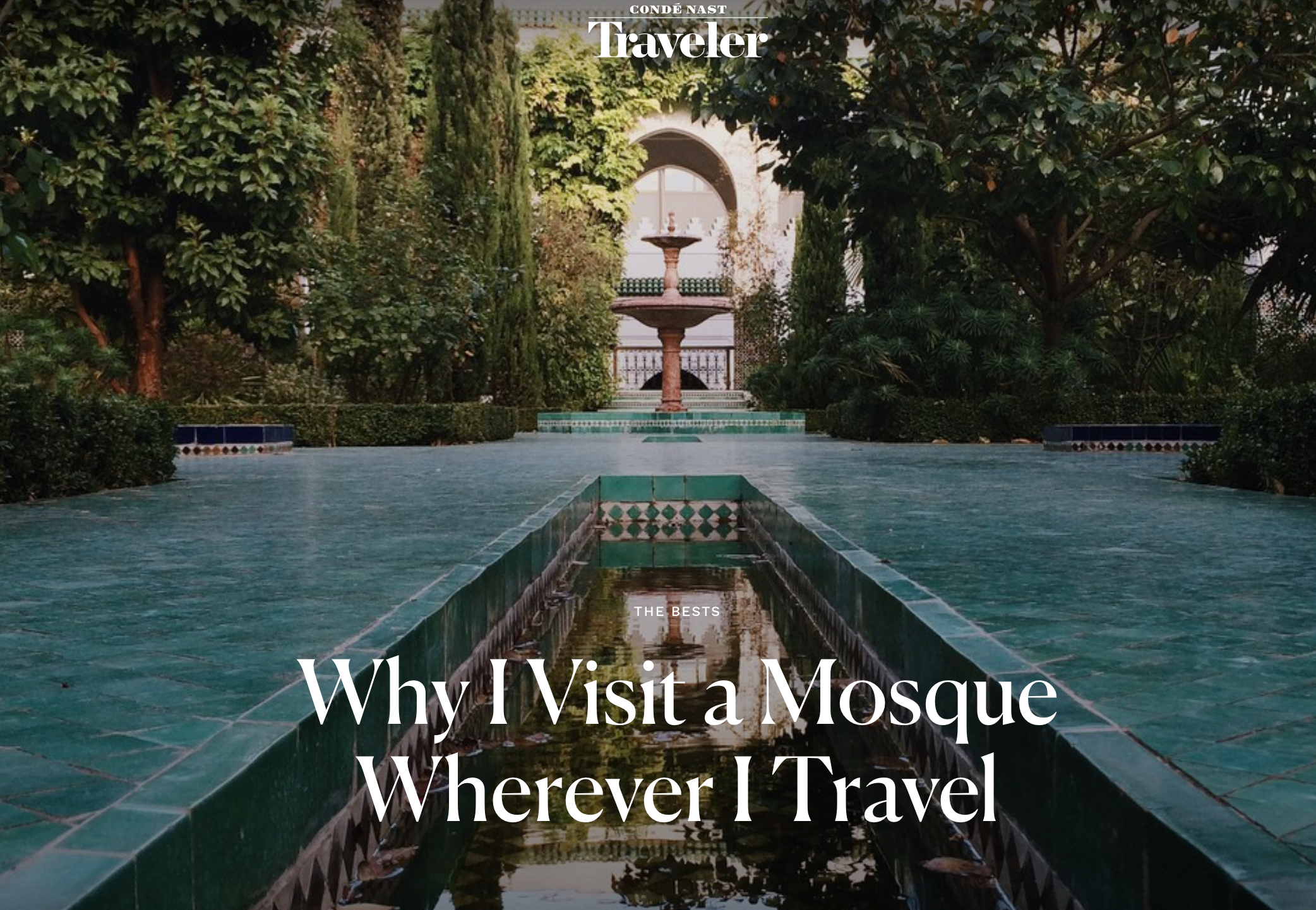Condé Nast Traveler: Why I Visit a Mosque Wherever I Travel