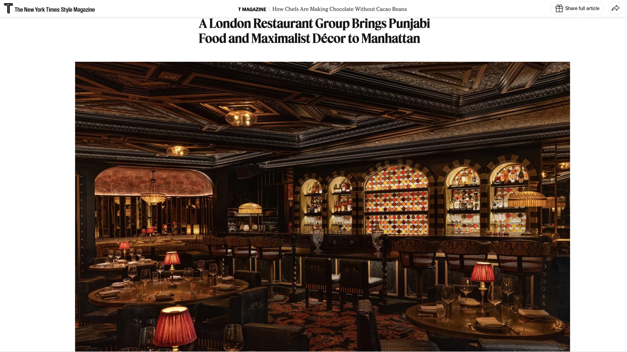 New York Times T Magazine: A London Restaurant Group Brings Punjabi Food and Maximalist Décor to Manhattan